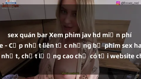 sex quán bar Xem phim jav hd miễn phí đỉnh cao không che - Cập nhật liên tục những bộ phim sex hay nhất, chất lượng cao chỉ có tại website chuyên nghiệp hàng đầu.