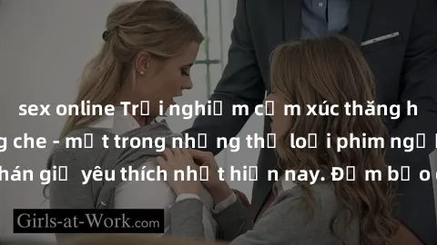 sex online Trải nghiệm cảm xúc thăng hoa với jav SM không che - một trong những thể loại phim người lớn được khán giả yêu thích nhất hiện nay. Đảm bảo đem lại sự hấp dẫn, kích thích tối đa cho người x