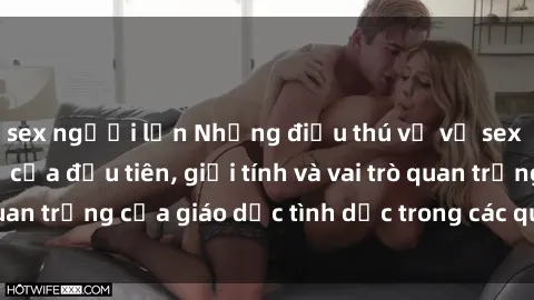 sex người lớn Những điều thú vị về sex ở Bắc Âu: Sự mở cửa đầu tiên, giới tính và vai trò quan trọng của giáo dục tình dục trong các quốc gia này.