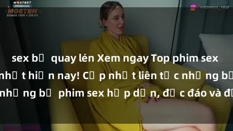 sex bị quay lén Xem ngay Top phim sex mới nhất đang hot nhất hiện nay! Cập nhật liên tục những bộ phim sex hấp dẫn, độc đáo và đầy kích thích.